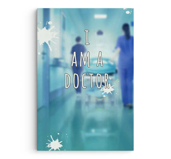 I am a Doctor