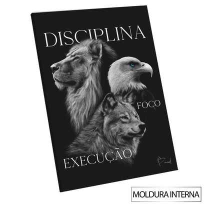 Disciplina, Execução e Foco