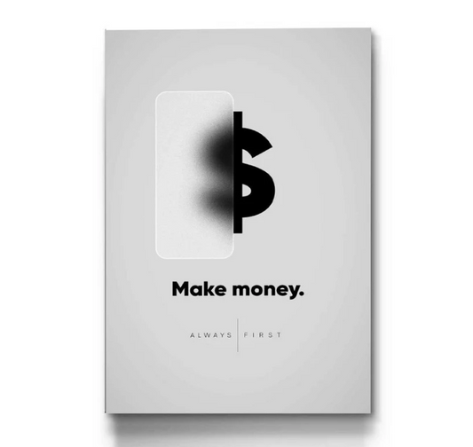 Money Always First