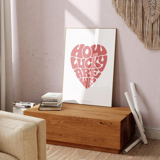 Retro 70s Typography Print: How Lucky Are We - Boho