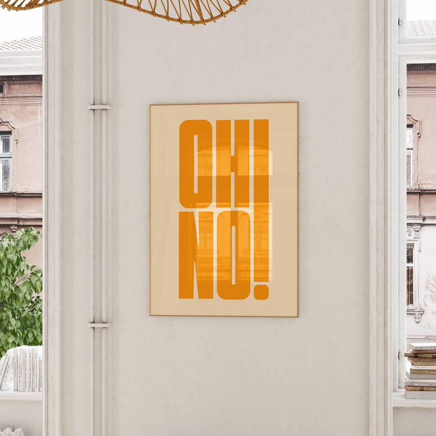 OH NO! Funny Typography Art Print