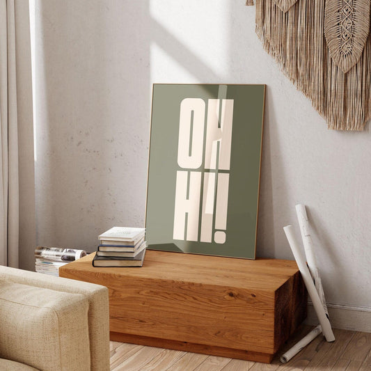 OH HI! Typography Print: Bold Minimalist Wall Art